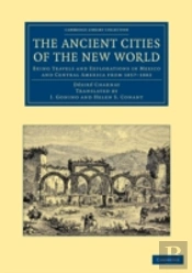 The Ancient Cities Of The New World