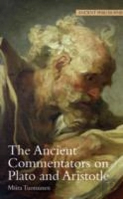 The Ancient Commentators On Plato And Aristotle