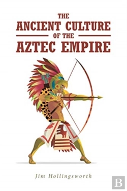 Bertrand.pt - The Ancient Culture Of The Aztec Empire