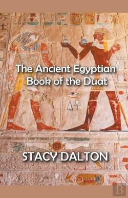 Bertrand.pt - The Ancient Egyptian Bok Of The Duat
