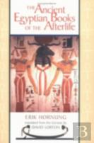 The Ancient Egyptian Books Of The Afterlife