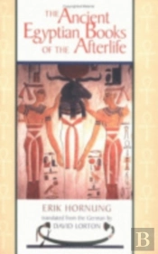 The Ancient Egyptian Books Of The Afterlife