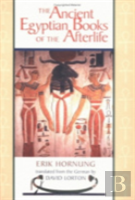The Ancient Egyptian Books Of The Afterlife