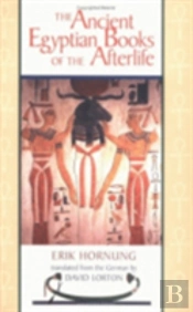 The Ancient Egyptian Books Of The Afterlife