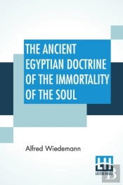 The Ancient Egyptian Doctrine Of The Imm