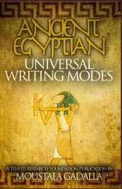 The Ancient Egyptian Universal Writing Modes