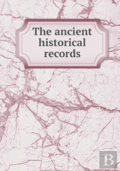The Ancient Historical Records