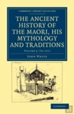 Bertrand.pt - The Ancient History Of The Maori, His Mythology And Traditions