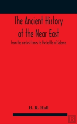 Bertrand.pt - The Ancient History Of The Near East, Fr