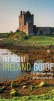 The Ancient Ireland Guide