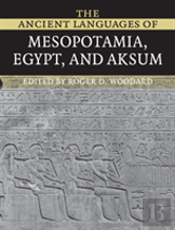 The Ancient Languages Of Mesopotamia, Egypt And Aksum
