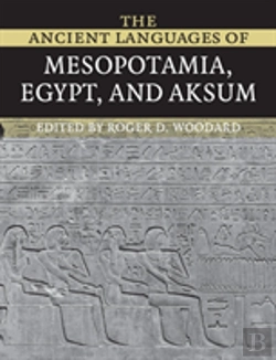 Bertrand.pt - The Ancient Languages Of Mesopotamia, Egypt And Aksum