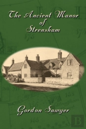 The Ancient Manor Of Strensham