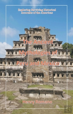 Bertrand.pt - The Ancient Mythologies Of Peru And Mexico