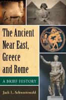 The Ancient Near East, Greece And Rome