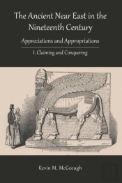 The Ancient Near East In The Nineteenth Century