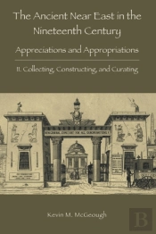 The Ancient Near East In The Nineteenth Century