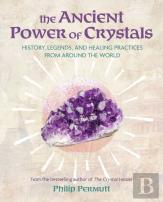 The Ancient Power Of Crystals