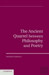 The Ancient Quarrel Between Philosophy And Poetry