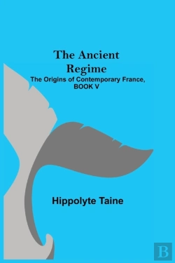 Bertrand.pt - The Ancient Regime  The Origins Of Conte
