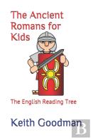 The Ancient Romans For Kids