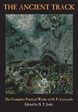 Bertrand.pt - The Ancient Track: The Complete Poetical Works Of H. P. Lovecraft