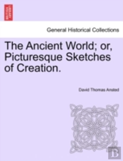 Bertrand.pt - The Ancient World; Or, Picturesque Sketc