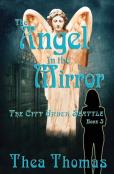 The Angel In The Mirror