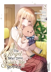 The Angel Next Door Spoils Me Rotten 02 (Manga)