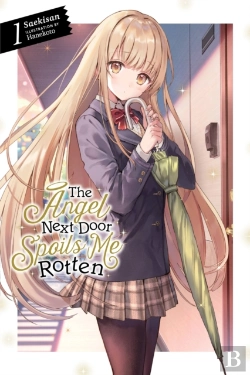 Bertrand.pt - The Angel Next Door Spoils Me Rotten, Vol. 1 (Light Novel)