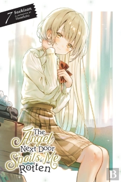 Bertrand.pt - The Angel Next Door Spoils Me Rotten, Vol. 7 (Light Novel)