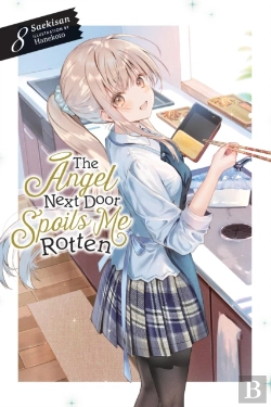 Bertrand.pt - The Angel Next Door Spoils Me Rotten, Vol. 8 (Light Novel)