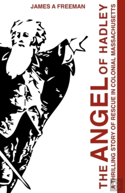 Bertrand.pt - The Angel Of Hadley: A Thrilling Story Of Rescue In Colonial Massachusetts