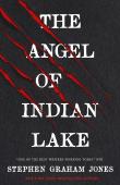 The Angel Of Indian Lake