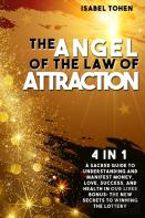 The Angel Of The Law Of Attraction