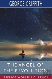 The Angel Of The Revolution (Esprios Classics)