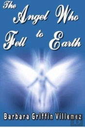 The Angel Who Fell To Earth