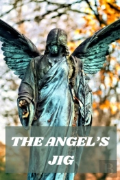 The Angel'S Jig
