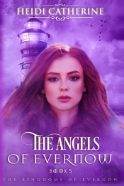 The Angels Of Evernow