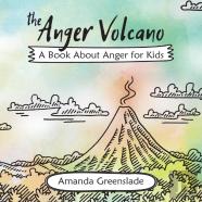 The Anger Volcano - A Book About Anger For Kids