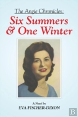 Bertrand.pt - The Angie Chronicles: Six Summers & One Winter