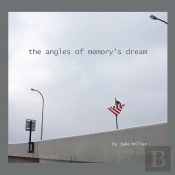 The Angles Of Memory'S Dream