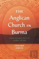 The Anglican Church In Burma
