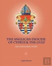 The Anglican Diocese Of Cyprus And The Gulf