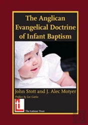 The Anglican Evangelical Doctrine Of Infant Baptism