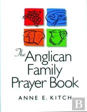 The Anglican Family Prayer Book