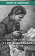 The Anglican Parish Magazine 1859-1929