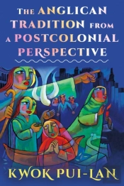 The Anglican Tradition From A Postcolonial Perspective