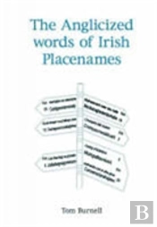 The Anglicized Words Of Irish Places