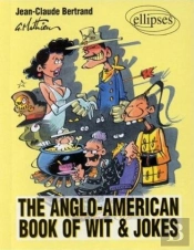 The Anglo-American Book Of Wit & Jokes